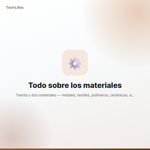 Todo sobre los materiales