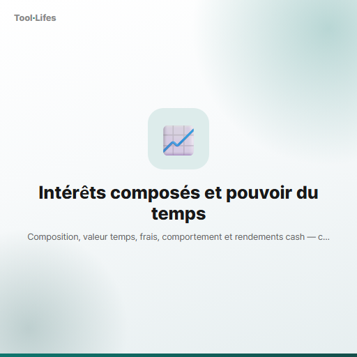 Intérêts composés et pouvoir du temps