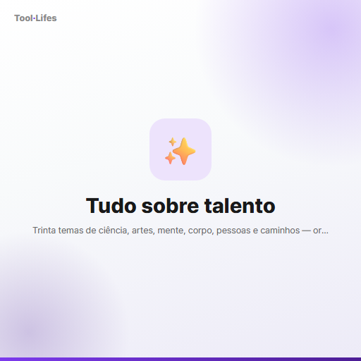 Tudo sobre talento