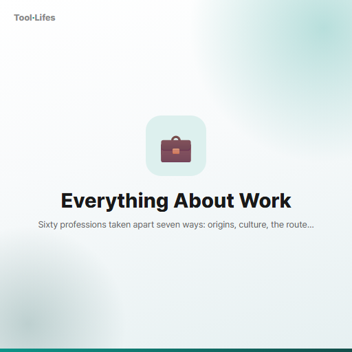 Everything About Work